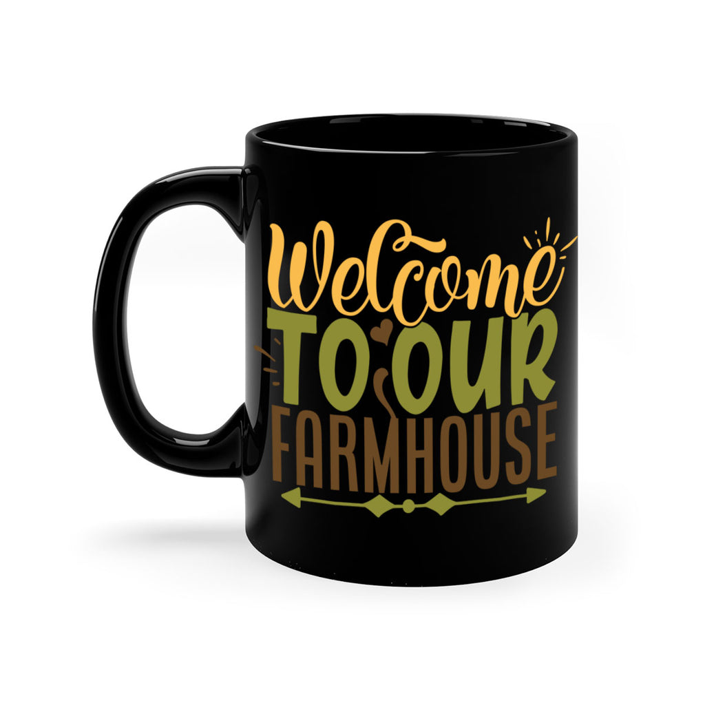 welcome to our farmhouse 2#- Farm and garden-Mug / Coffee Cup