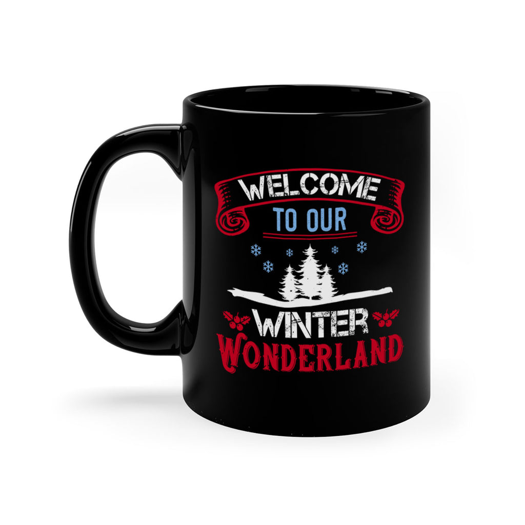 welcome to our winter wonderland 347#- christmas-Mug / Coffee Cup