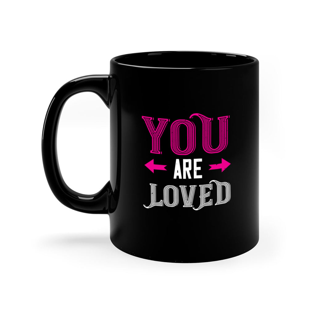 you are loved 2#- valentines day-Mug / Coffee Cup