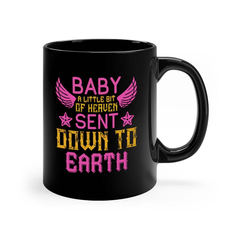 Baby A little bit of heaven sent down to earth Style 130#- baby2-Mug / Coffee Cup