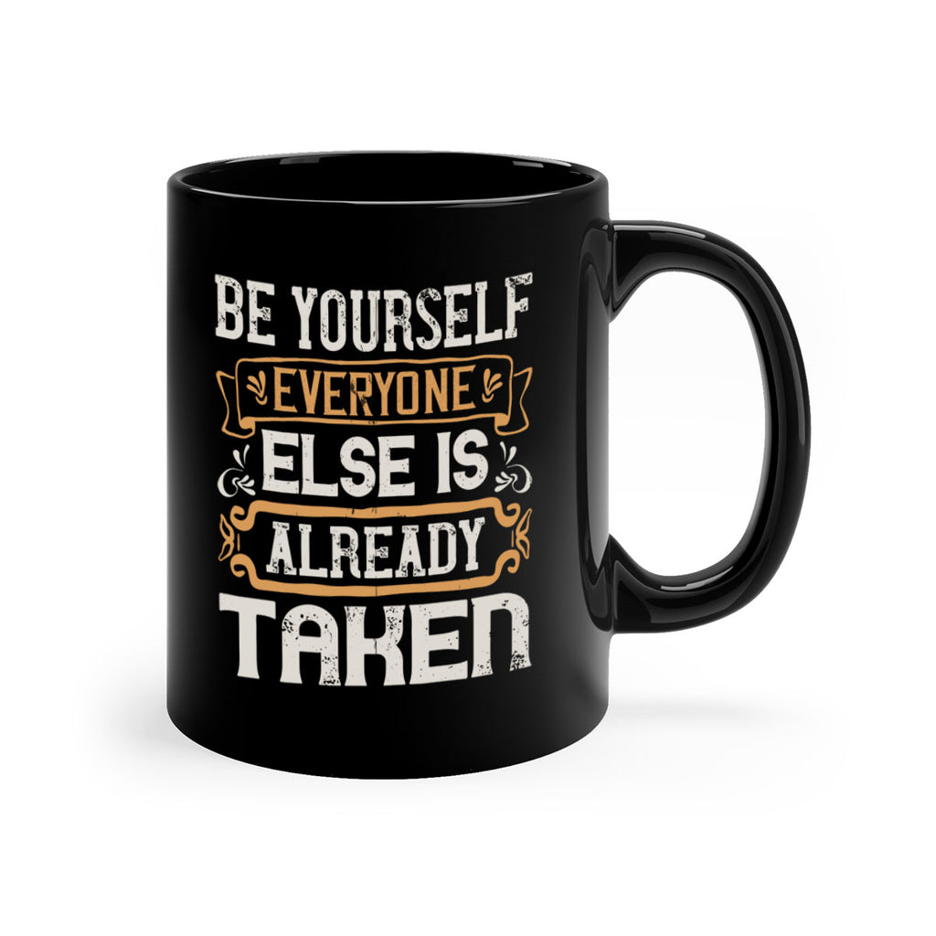 Be yourself everyone else is already taken Style 94#- pig-Mug / Coffee Cup