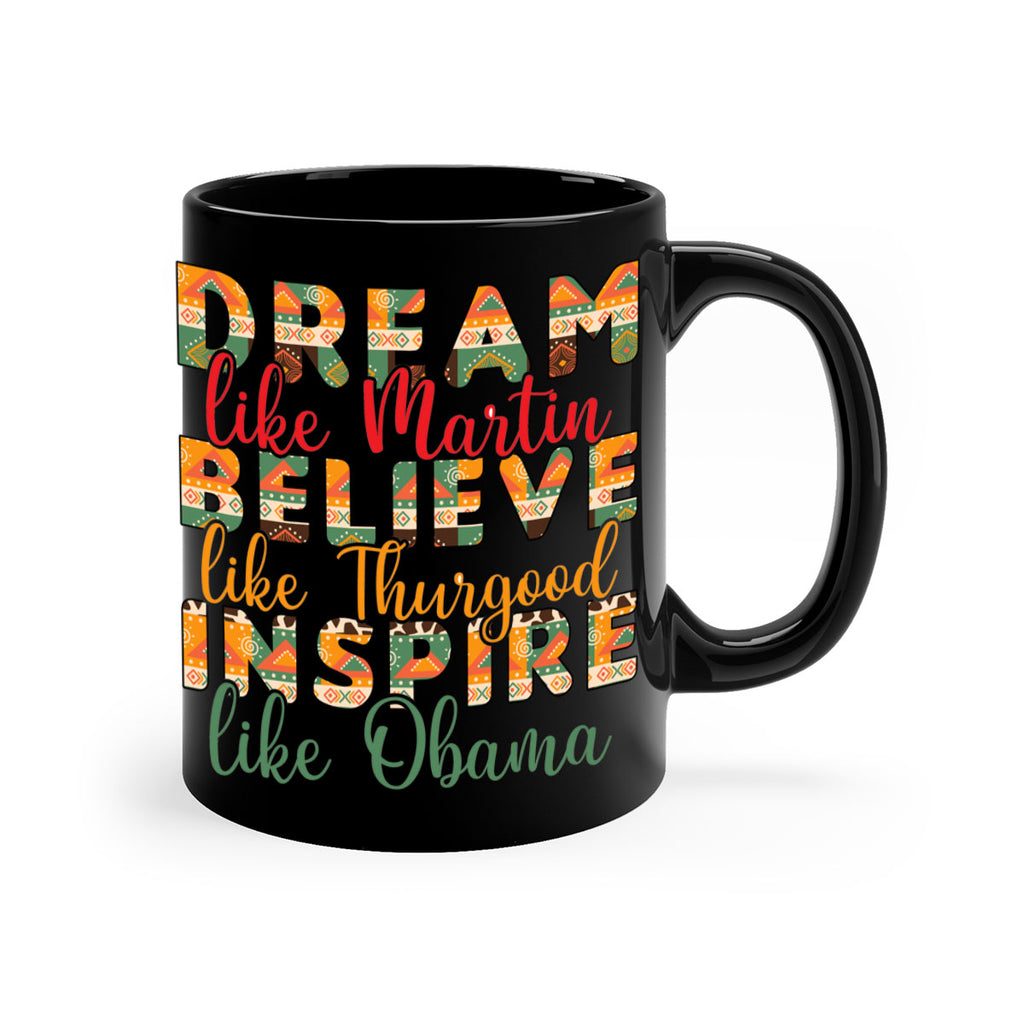 Dream Believe Inspire Junteenth Png 31#- juneteenth-Mug / Coffee Cup