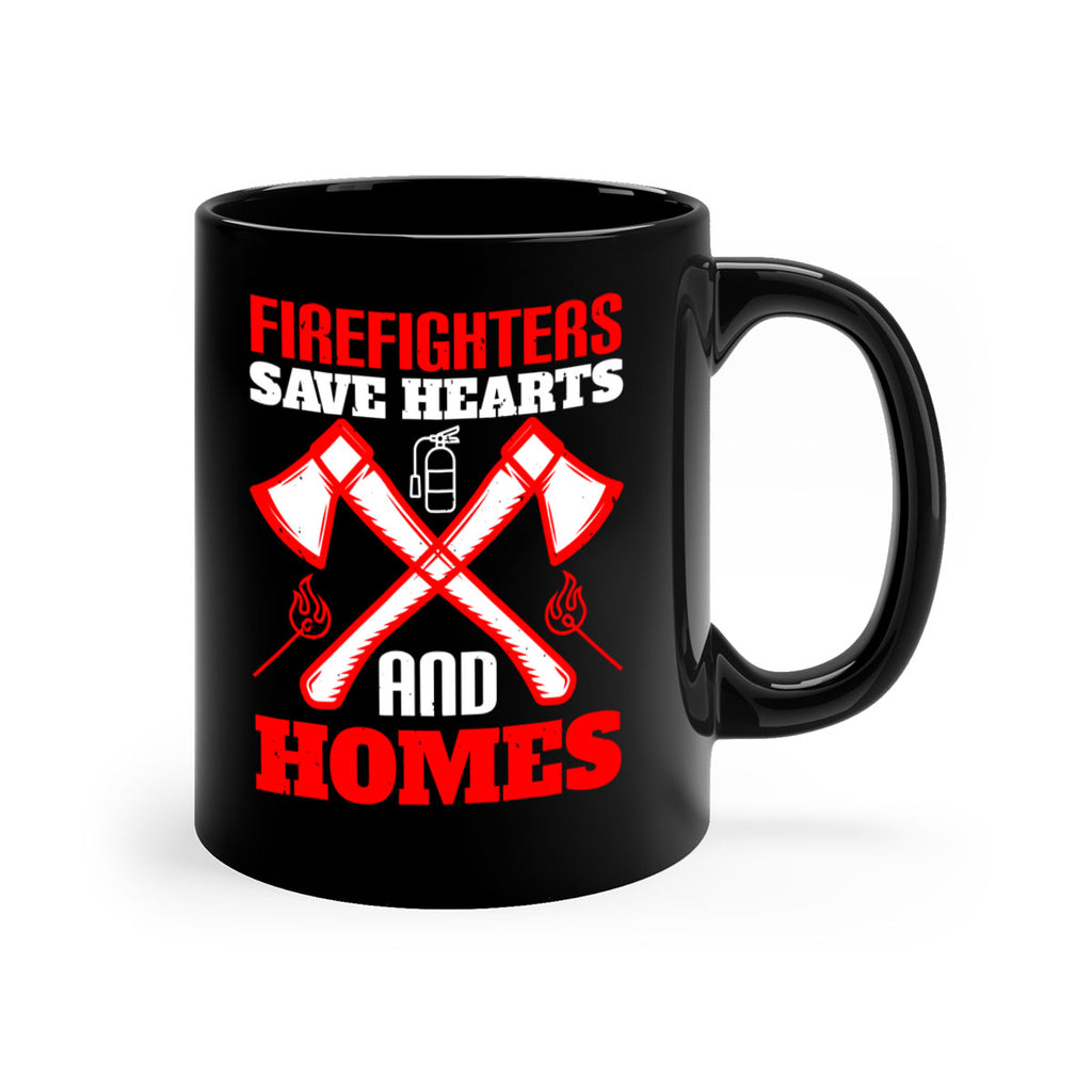 Firefighters save hearts and homes Style 72#- fire fighter-Mug / Coffee Cup