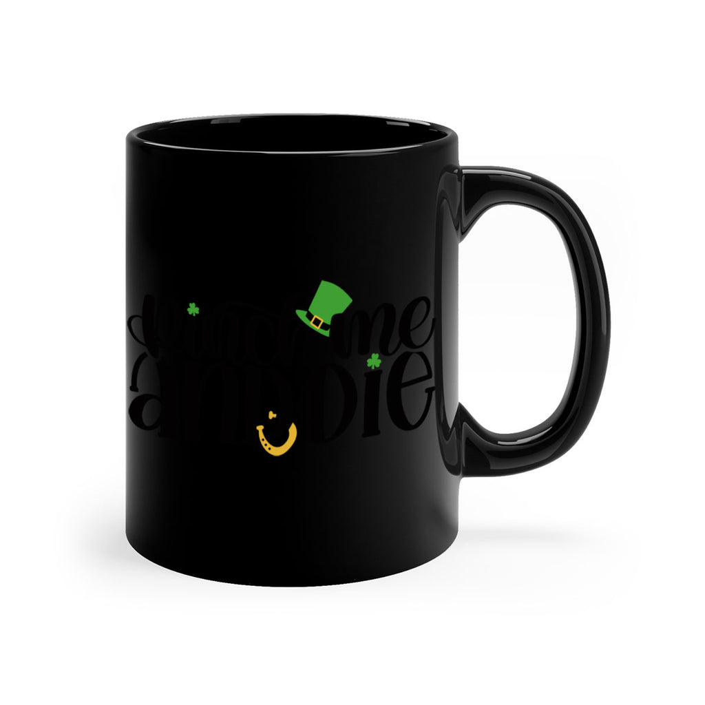 Pinch Me And Die Style 39#- St Patricks Day-Mug / Coffee Cup