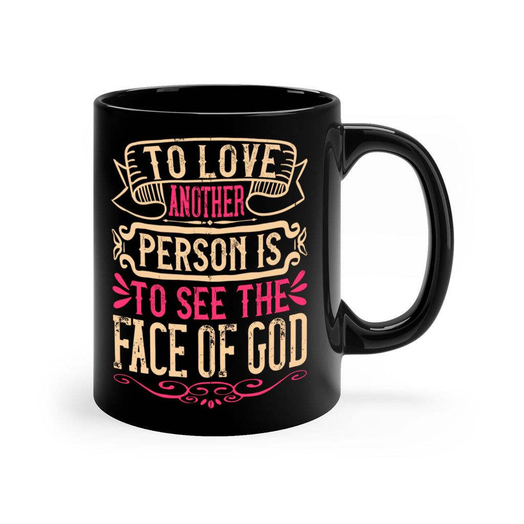 To love another person is to see the face of God Style 16#- Dog-Mug / Coffee Cup