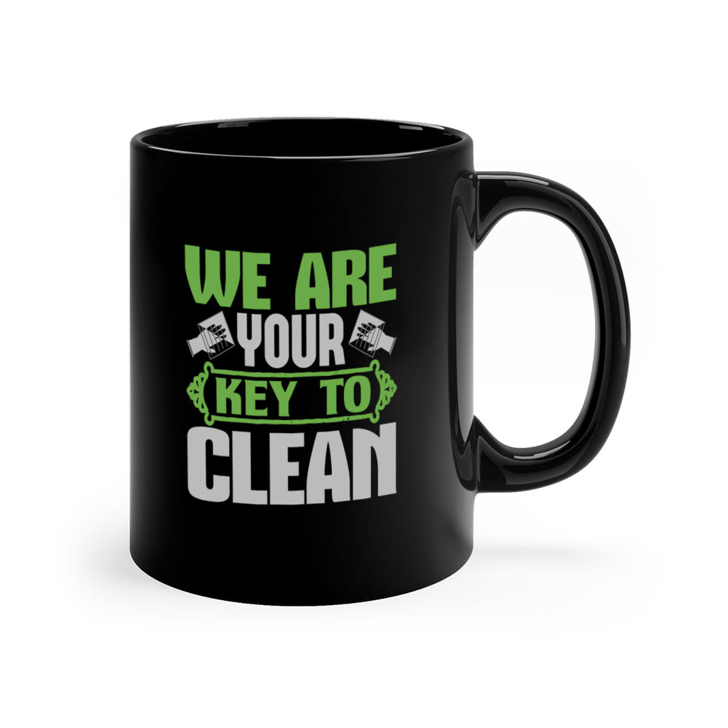 We are your key to clean Style 13#- cleaner-Mug / Coffee Cup