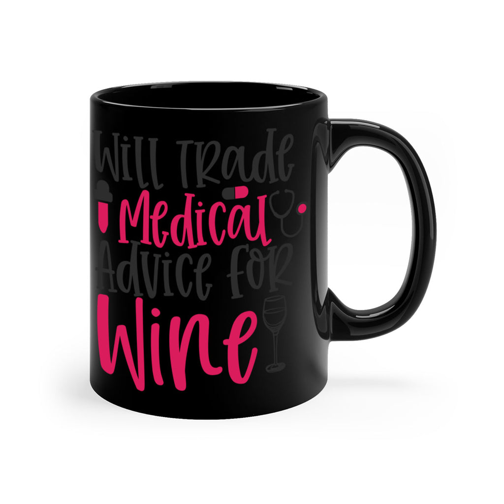 Will Trade Medical Advice for Wine Style Style 9#- nurse-Mug / Coffee Cup