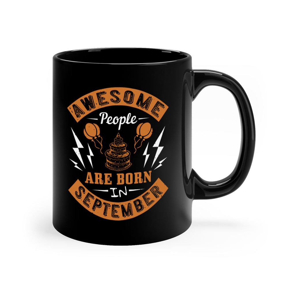 awesome people are born in September Style 17#- birthday-Mug / Coffee Cup
