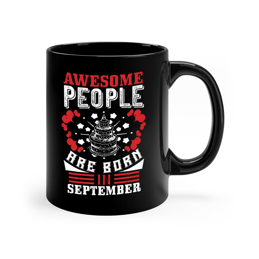 awesome people are born in September Style 39#- birthday-Mug / Coffee Cup