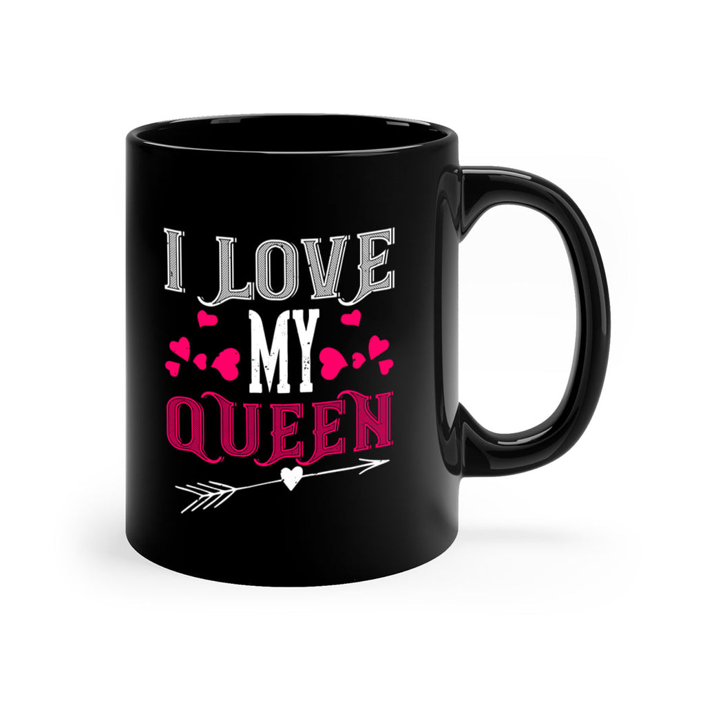 i love my queen 53#- valentines day-Mug / Coffee Cup