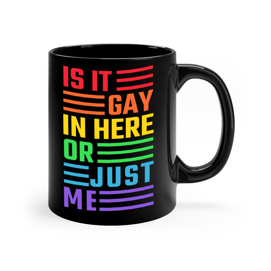 is it gay in here 116#- lgbt-Mug / Coffee Cup