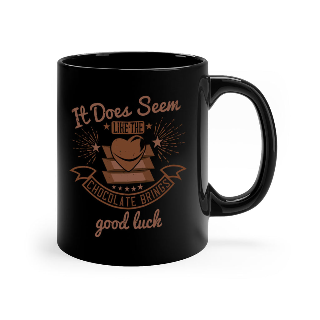 it does seem like the chocolate brings good luck 29#- chocolate-Mug / Coffee Cup