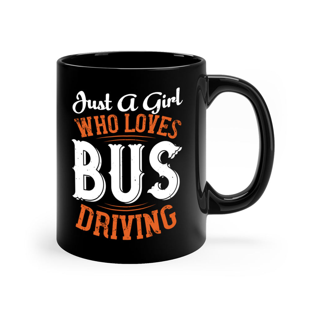 just a girl who loves bus driving Style 23#- bus driver-Mug / Coffee Cup