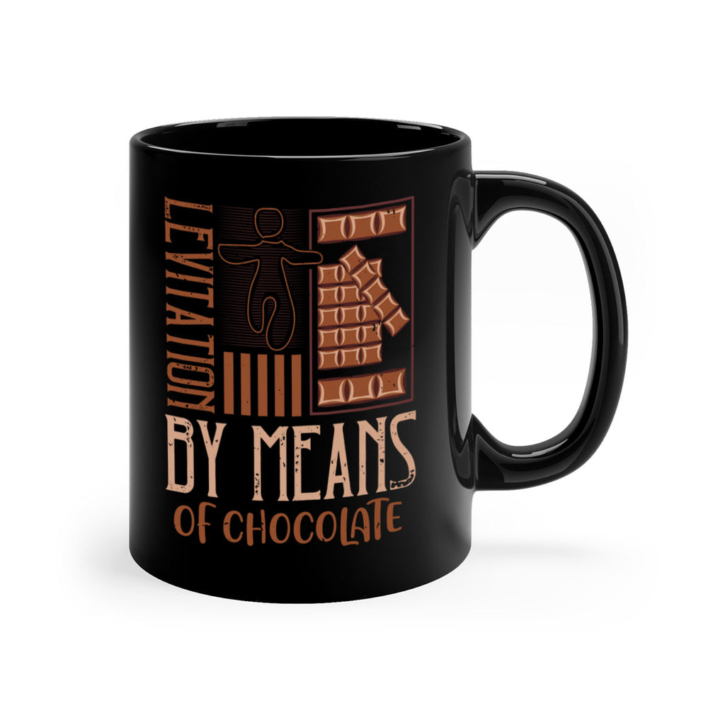 levitation by means of chocolate 26#- chocolate-Mug / Coffee Cup