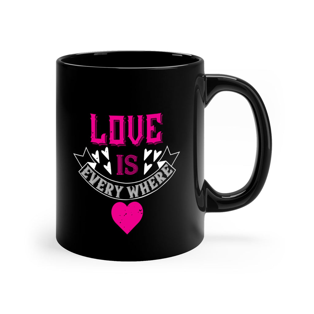 love is every where 44#- valentines day-Mug / Coffee Cup