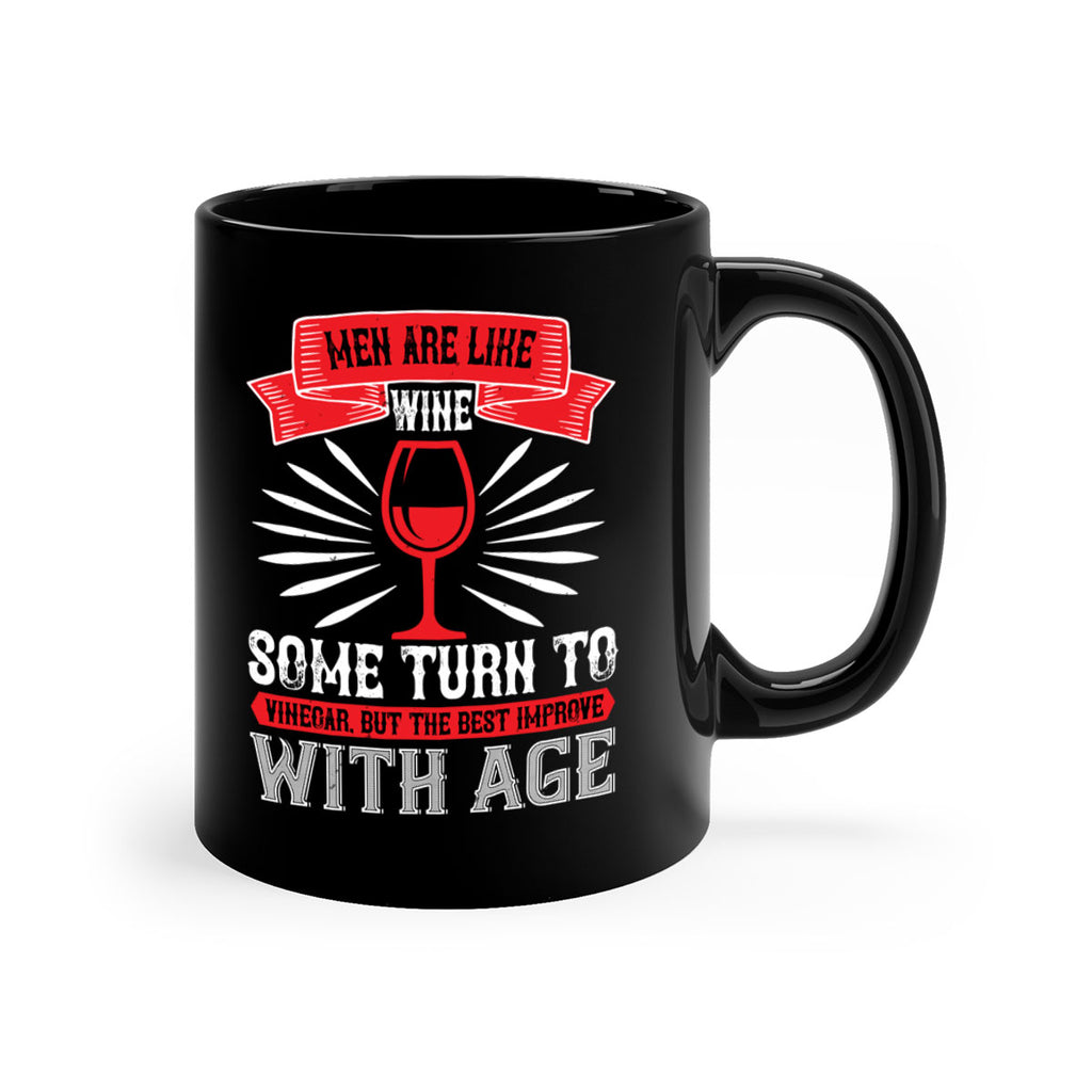 men are like wine some turn to 70#- wine-Mug / Coffee Cup