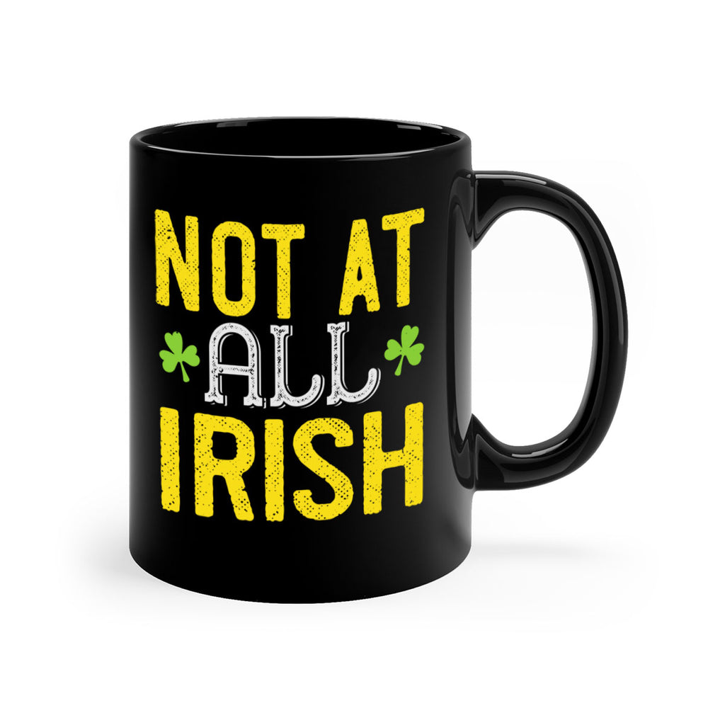 not at all irish Style 111#- St Patricks Day-Mug / Coffee Cup