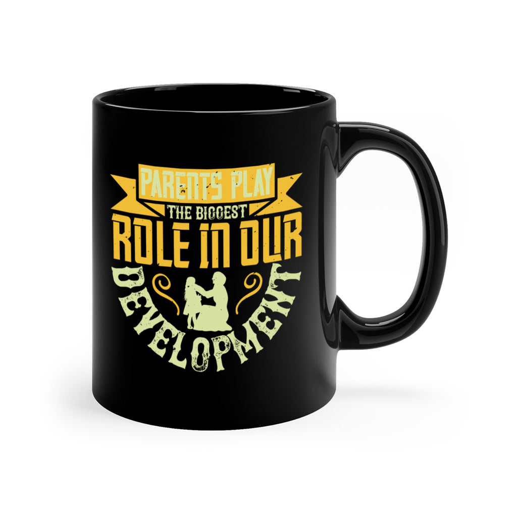 parents play the biggest role in our development 24#- parents day-Mug / Coffee Cup