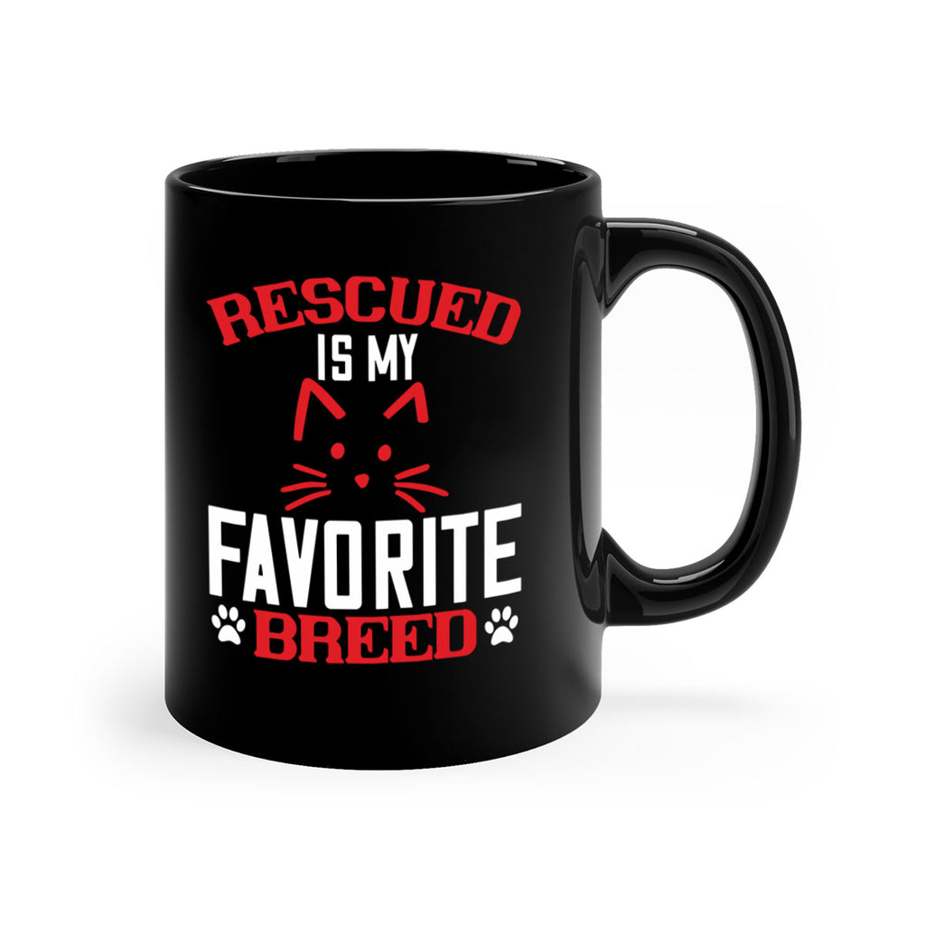 rescued is my favorite breed Style 114#- cat-Mug / Coffee Cup
