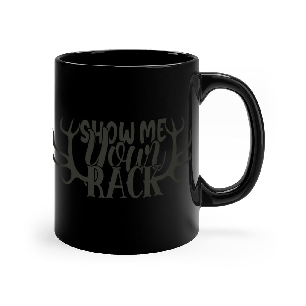 show me your rack 3#- hunting-Mug / Coffee Cup