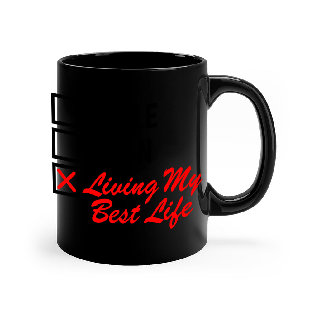 single taken living my best life 34#- black words - phrases-Mug / Coffee Cup