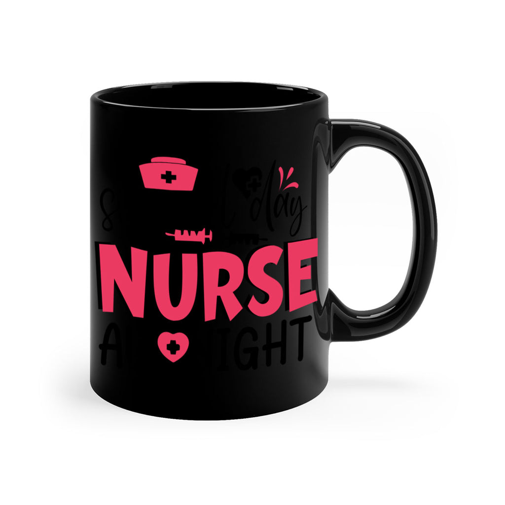 sleep all day nurse all night Style 350#- nurse-Mug / Coffee Cup