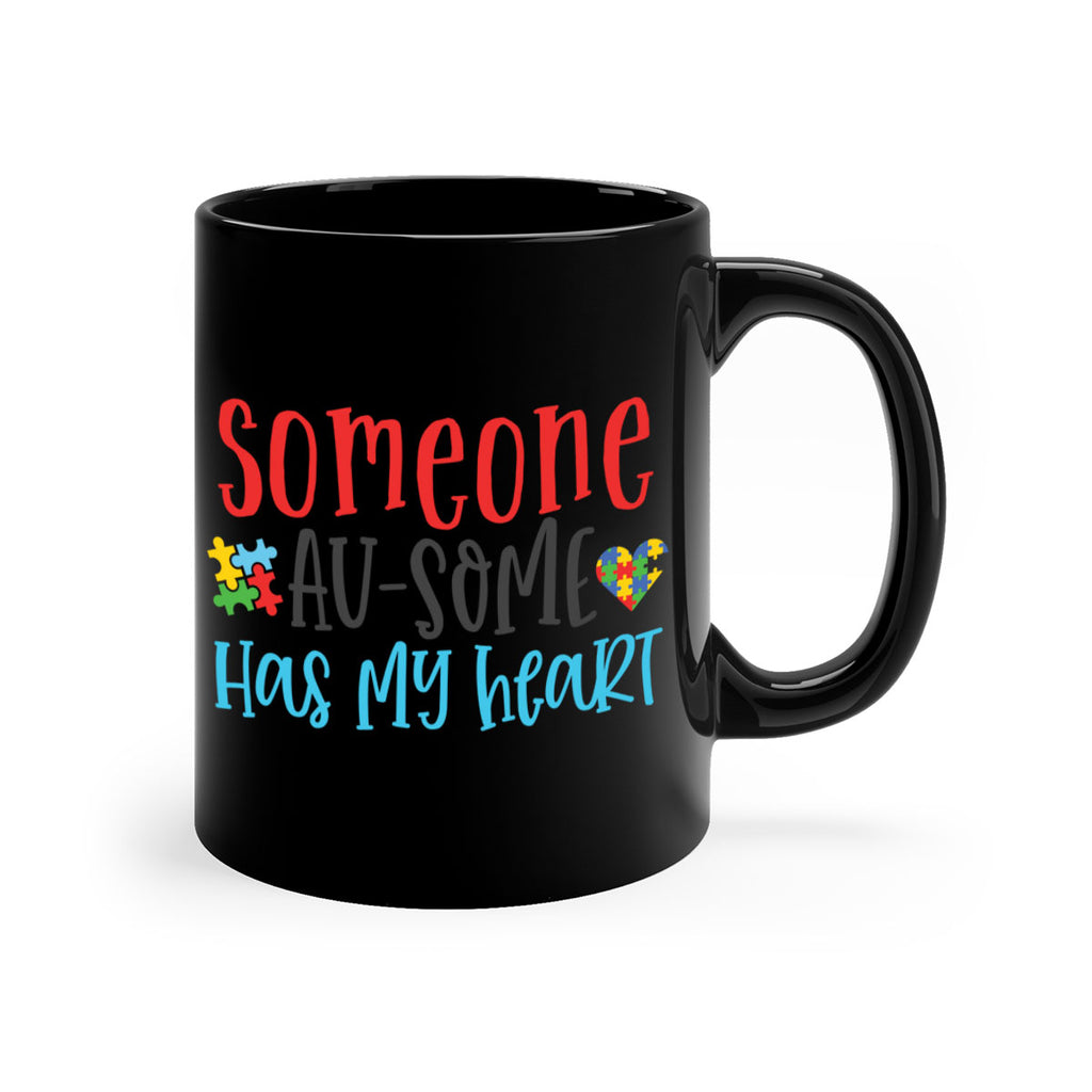 someone ausome has my heart Style 40#- autism-Mug / Coffee Cup