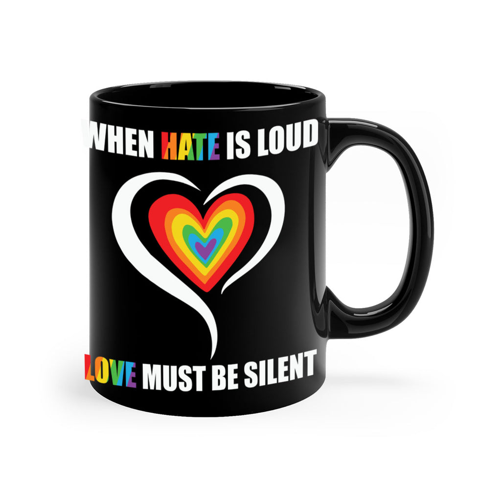 when hate is loud love lgbt 3#- lgbt-Mug / Coffee Cup