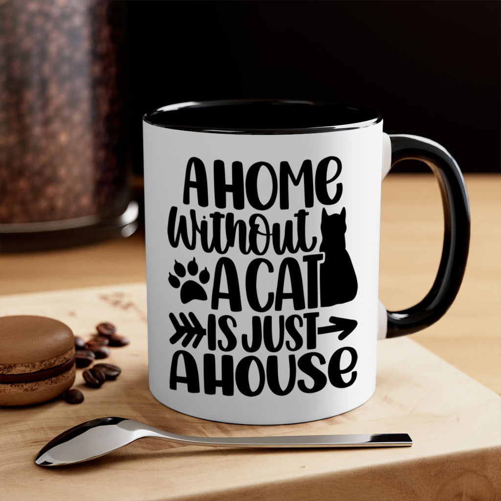 A Home Without A Cat Style 73#- cat-Mug / Coffee Cup