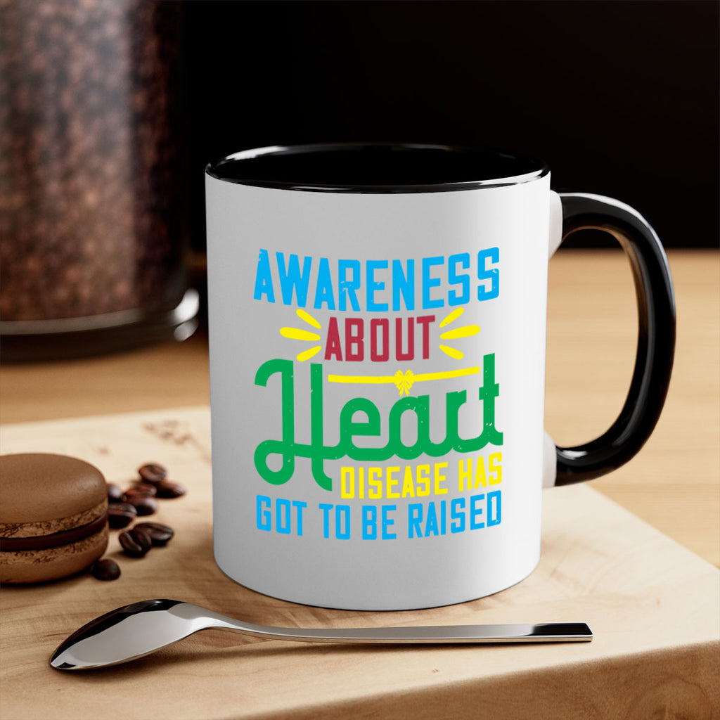 Awareness about heart disease has got to be raised Style 28#- Self awareness-Mug / Coffee Cup