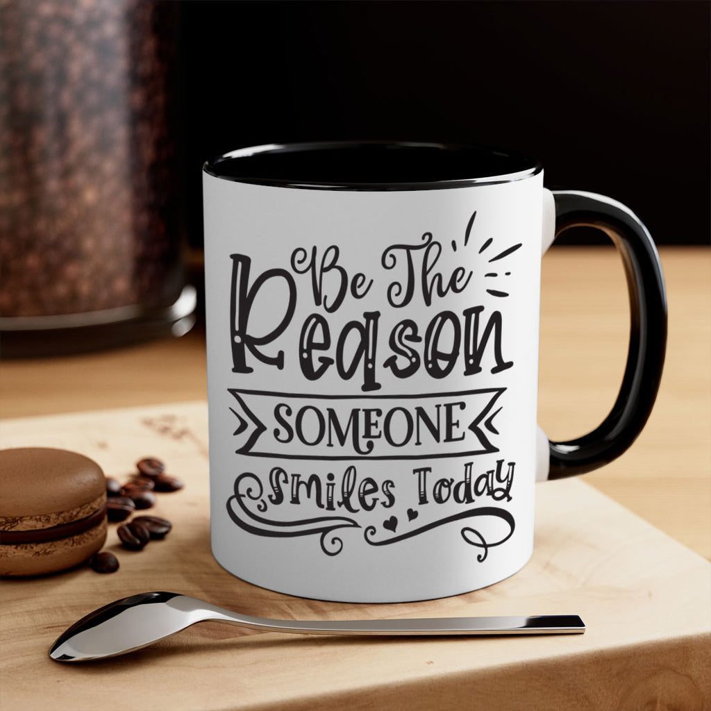 Be The Reason Someone Smiles Today Style 140#- motivation-Mug / Coffee Cup