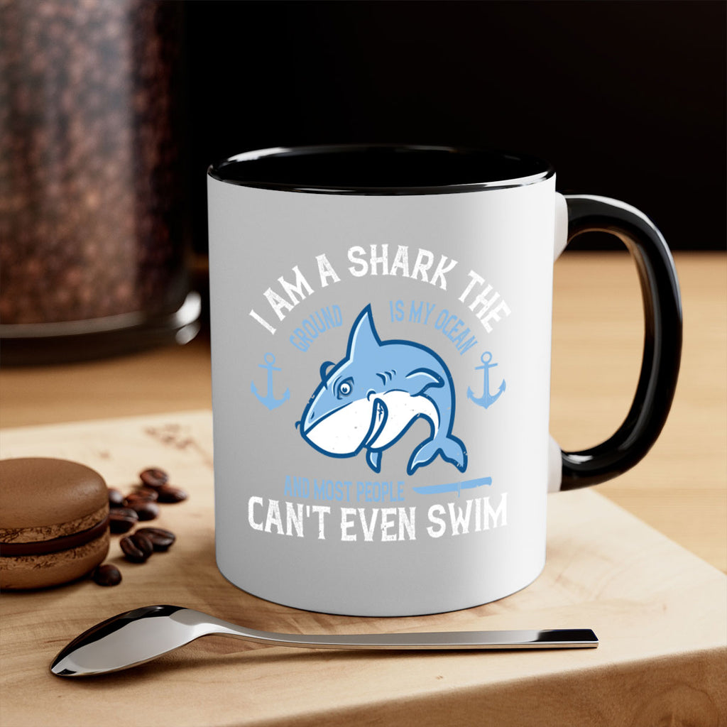 I am a shark the ground is my ocean and most people cant even swim Style 84#- Shark-Fish-Mug / Coffee Cup