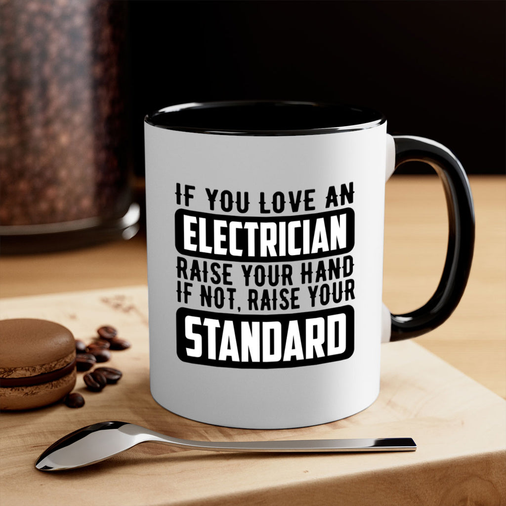 If you love Style 28#- electrician-Mug / Coffee Cup