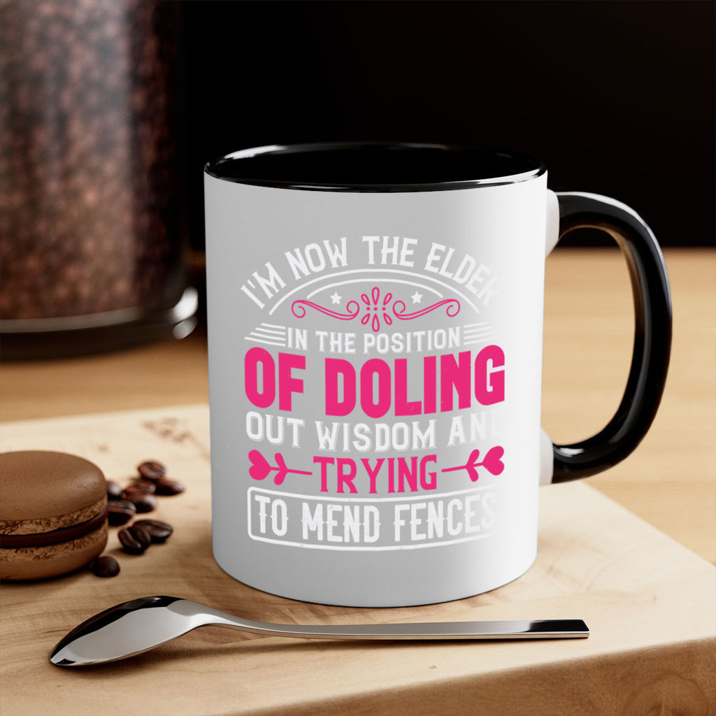Im now the elder in the position of doling out wisdom and trying to mend fences Style 45#- aunt-Mug / Coffee Cup