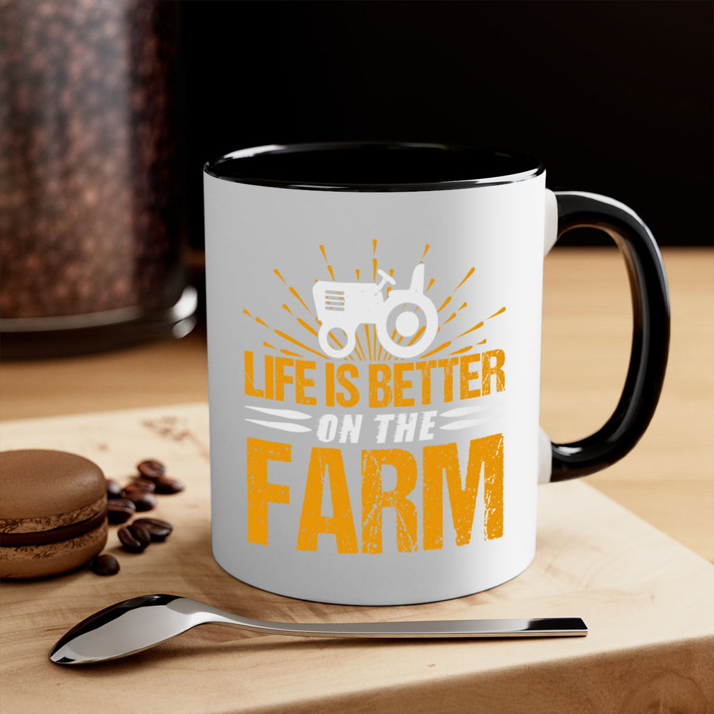 Life is better on a farm 45#- Farm and garden-Mug / Coffee Cup