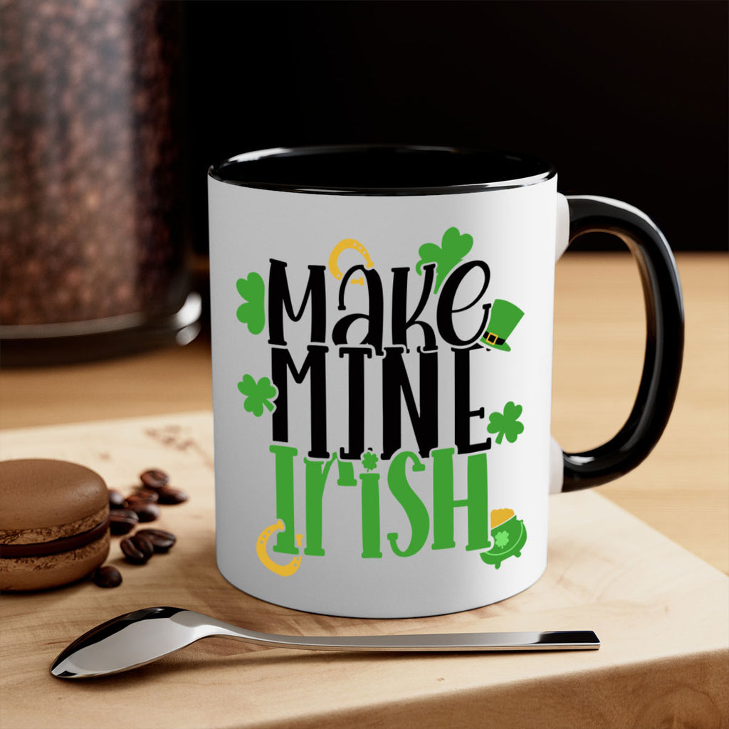 Make Mine Irish Style 49#- St Patricks Day-Mug / Coffee Cup