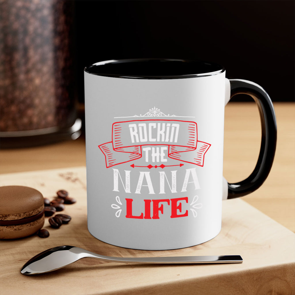 Rockin the nana life 99#- grandma-Mug / Coffee Cup