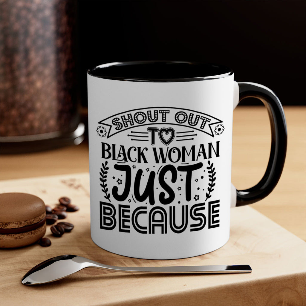 Shout out to black woman just because Style 6#- Black women - Girls-Mug / Coffee Cup
