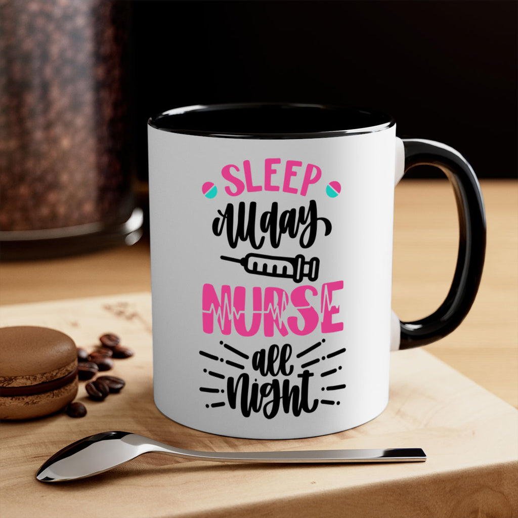 Sleep All Day Nurse All Style Style 33#- nurse-Mug / Coffee Cup