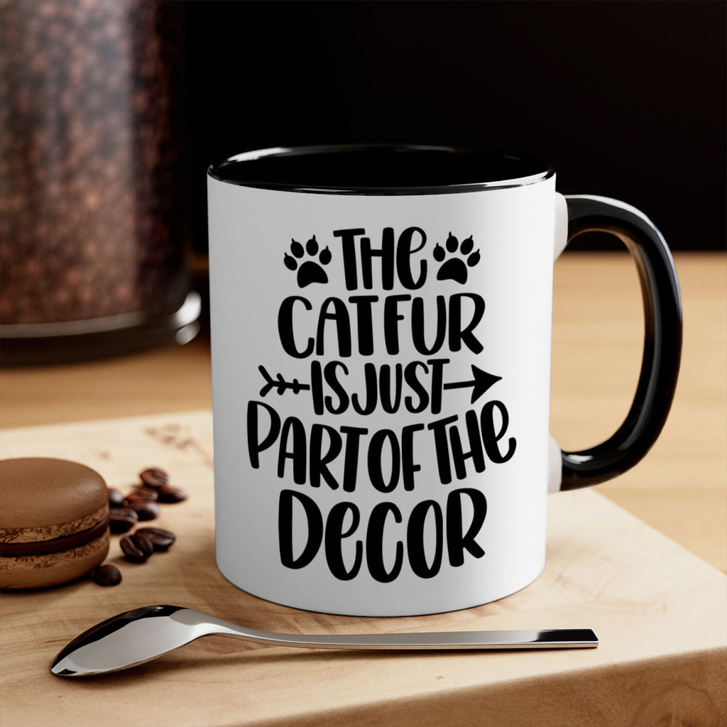 The Cat fur Is Just Part of Style 106#- cat-Mug / Coffee Cup