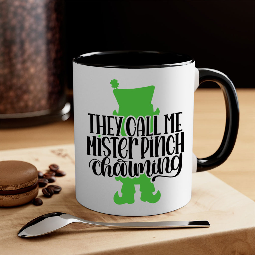 They Call Me Mister Pinch Charming Style 24#- St Patricks Day-Mug / Coffee Cup