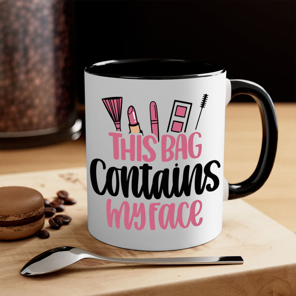 This Bag Contains My Face Style 14#- makeup-Mug / Coffee Cup