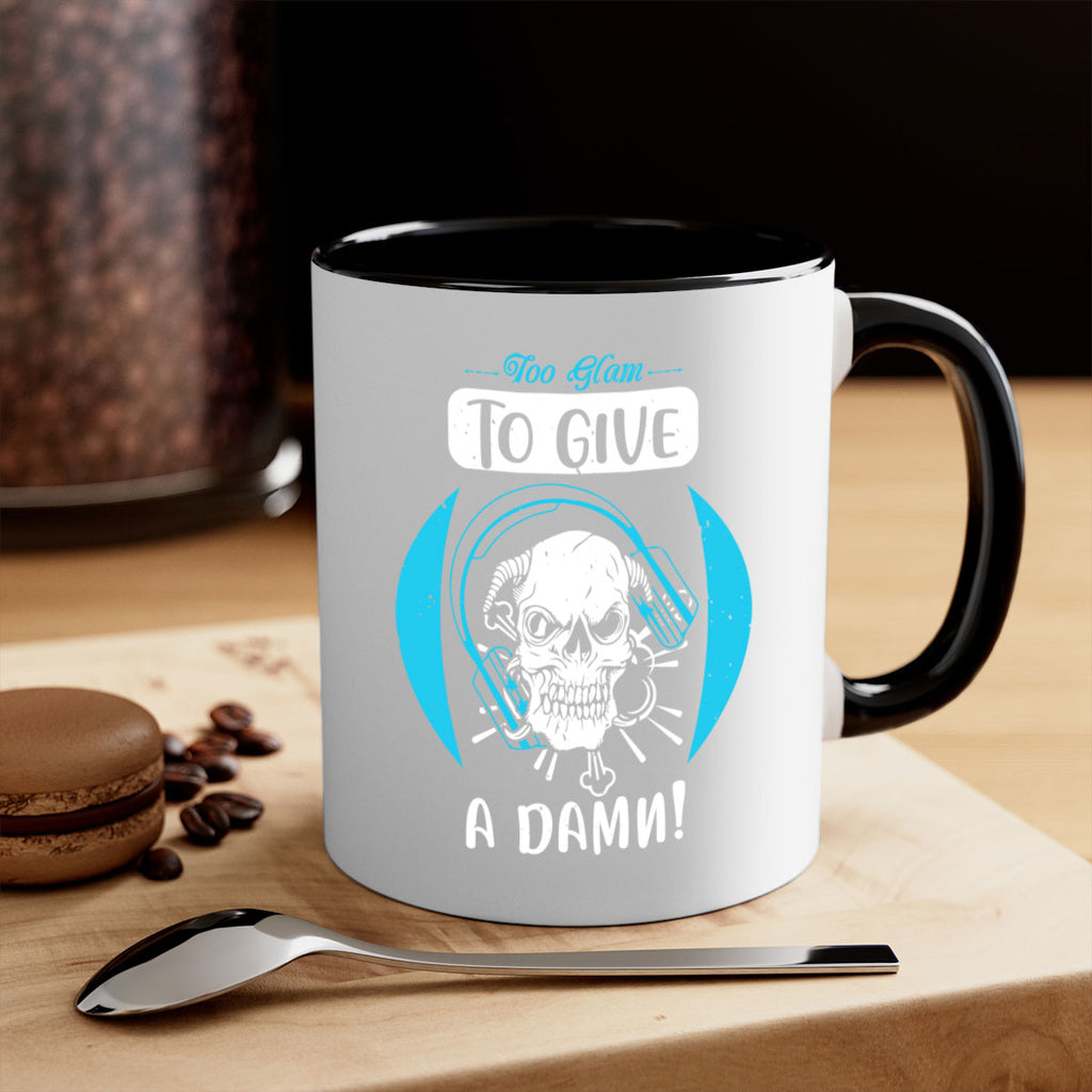 Too glam to give a damn Style 176#- makeup-Mug / Coffee Cup