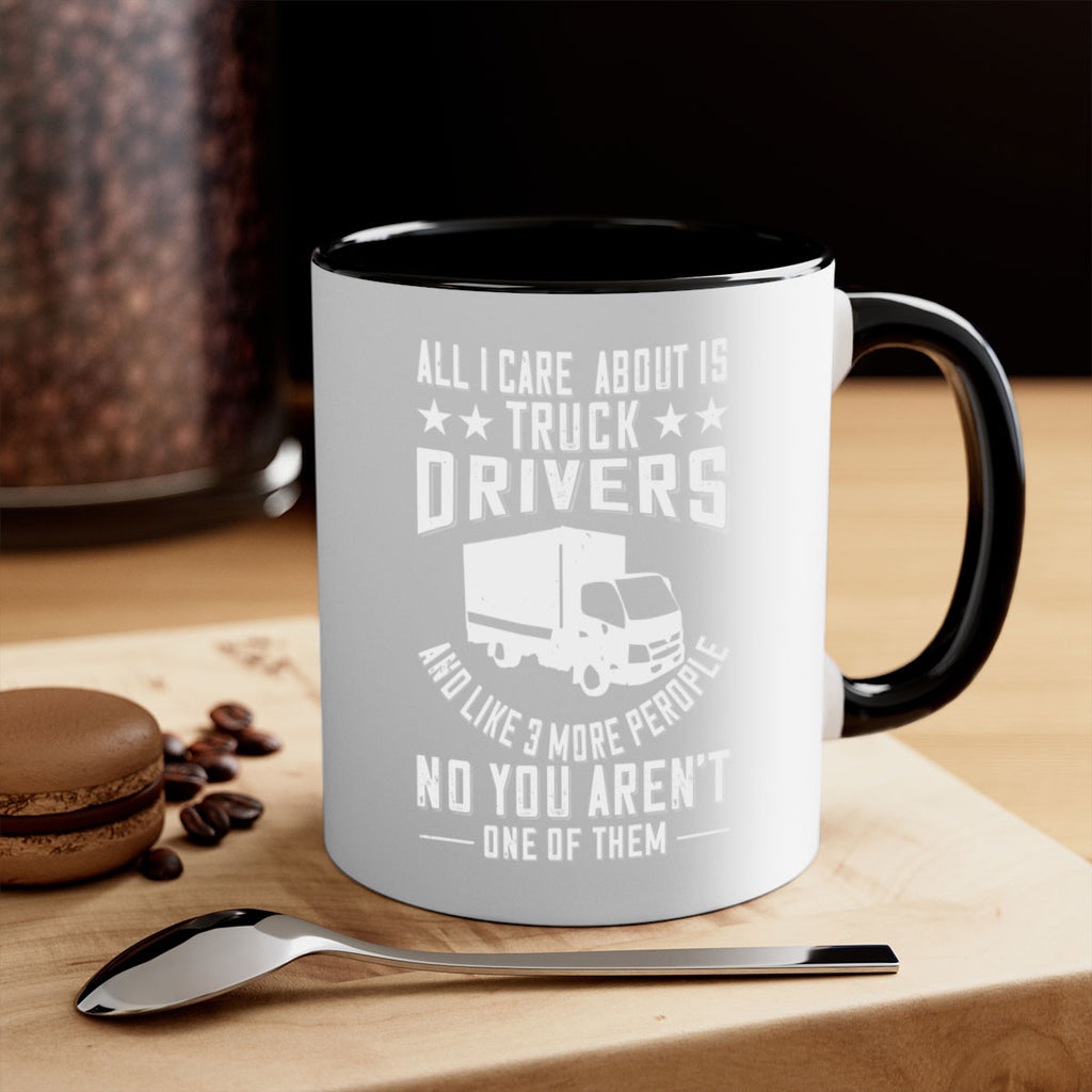 all i care about is truck drivers and like z Style 28#- truck driver-Mug / Coffee Cup