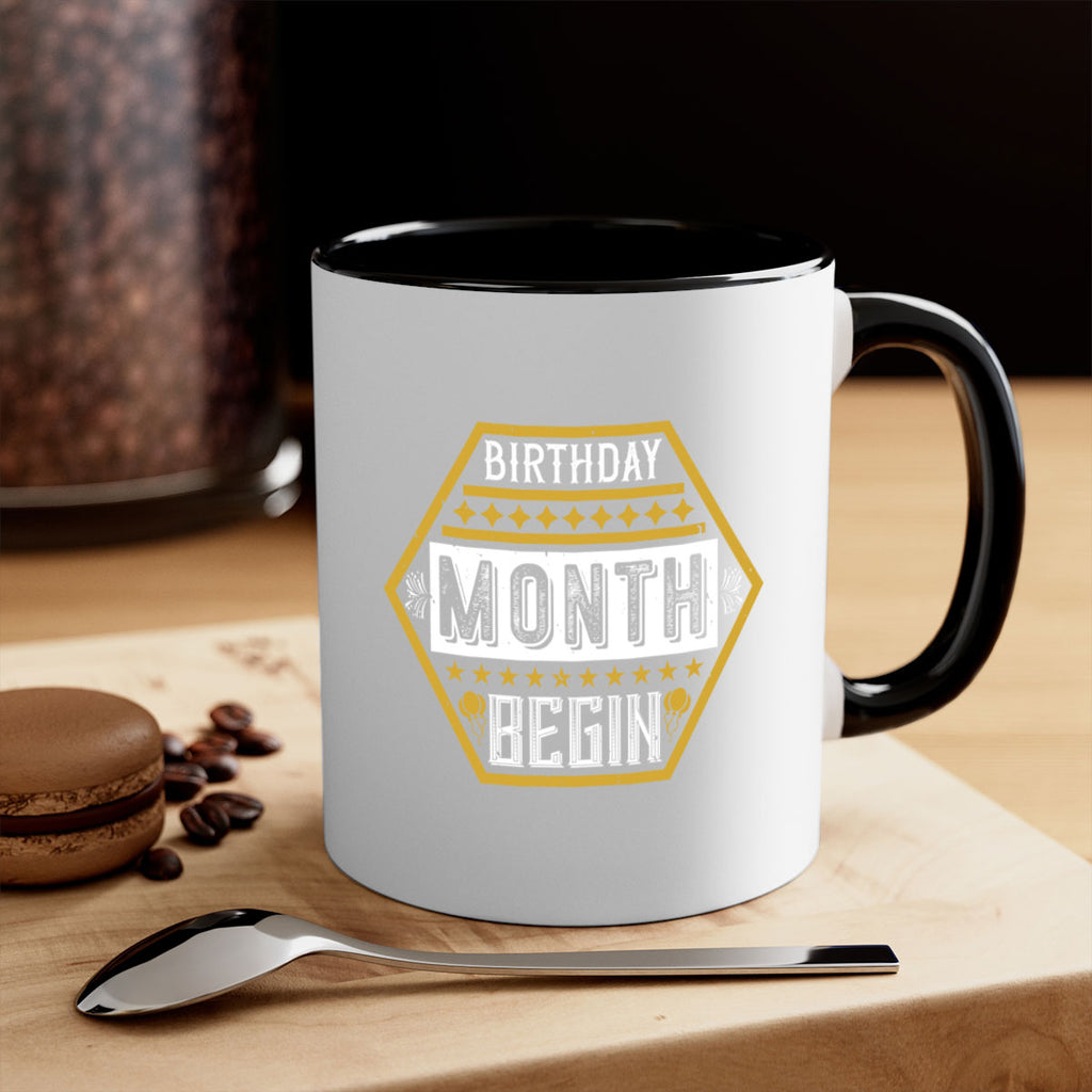 birthday month begin Style 9#- birthday-Mug / Coffee Cup