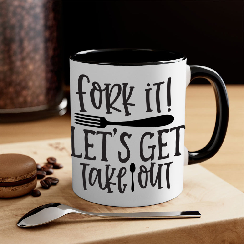 fork it let s get takeout 95#- kitchen-Mug / Coffee Cup