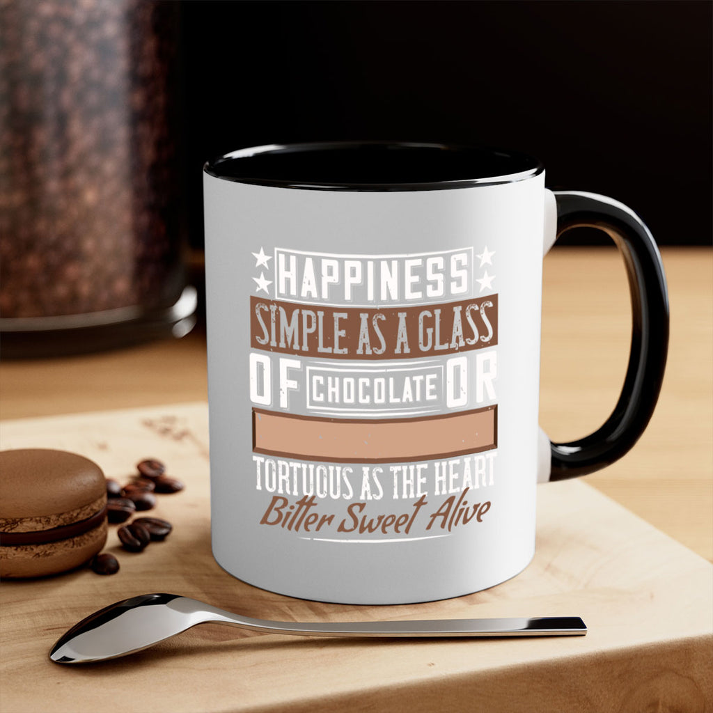 happiness simple as a glass of chocolate or tortuous as the heart bitter sweet alive 40#- chocolate-Mug / Coffee Cup