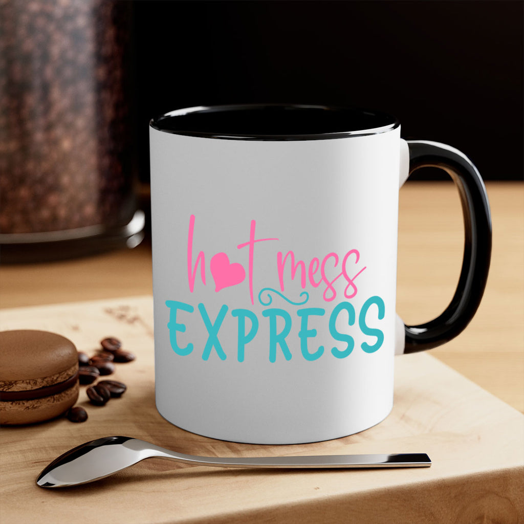 hot mess express 342#- mom-Mug / Coffee Cup