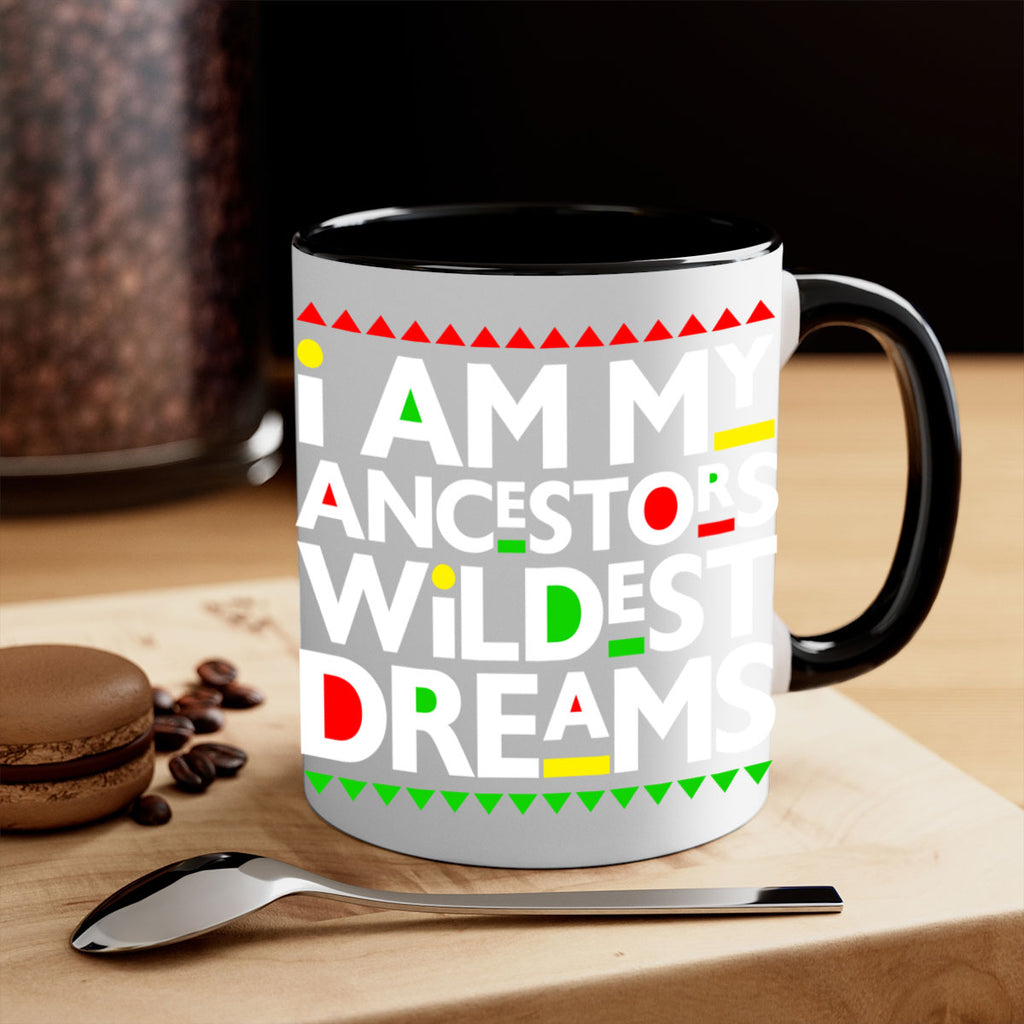 i am my  ancestors wildest dreams 115#- black words - phrases-Mug / Coffee Cup