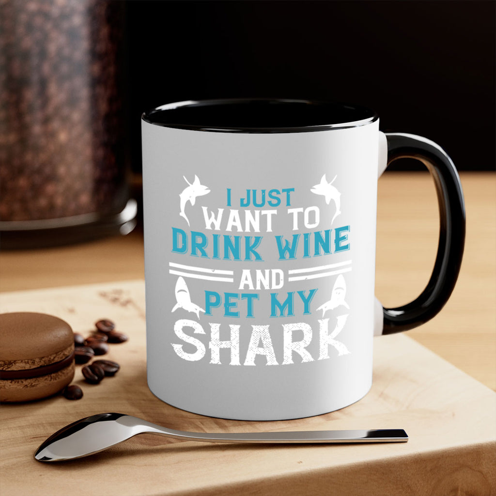 i just want to drink wine and pet my shark Style 80#- Shark-Fish-Mug / Coffee Cup